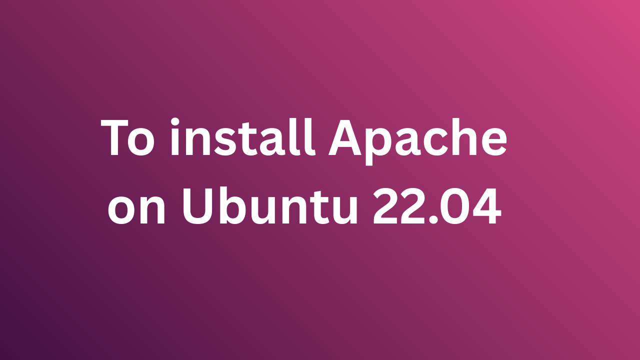 How to install Apache on ubuntu 22.04